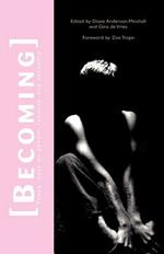 Becoming: Young Ideas on Gender, Identity, and Sexuality