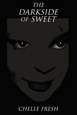 The Darkside of Sweet