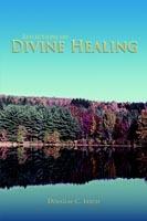 Reflections on Divine Healing