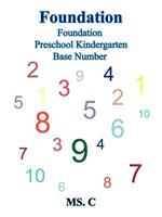 Foundation: Foundation Preschool Kindergarten Base Number