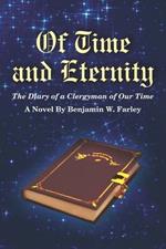 Of Time and Eternity: The Diary of a Clergyman of Our Time