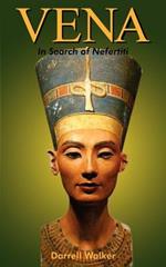 Vena: In Search of Nefertiti
