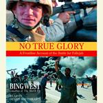 No True Glory: Fallujah and the Struggle in Iraq