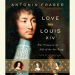 Love and Louis XIV