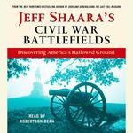 Jeff Shaara's Civil War Battlefields