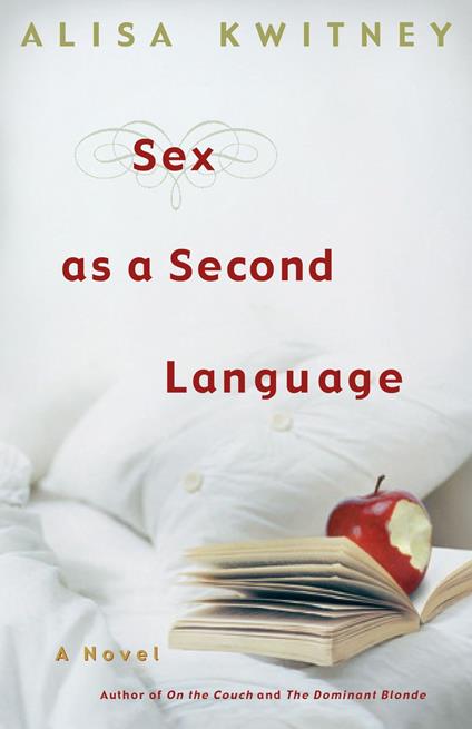 Sex as a Second Language