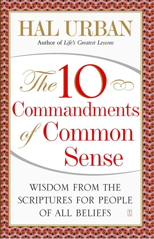 The 10 Commandments of Common Sense