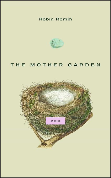 The Mother Garden