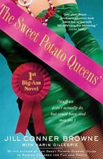 The Sweet Potato Queens' First Big-Ass Novel