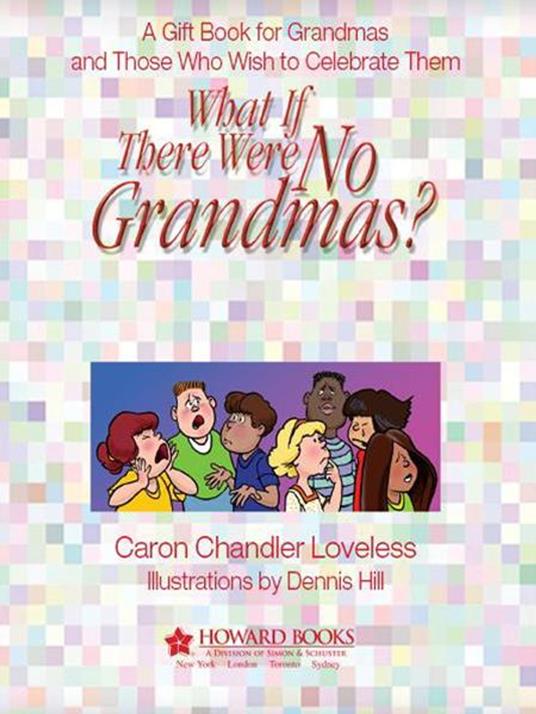 What if There Were No Grandmas?