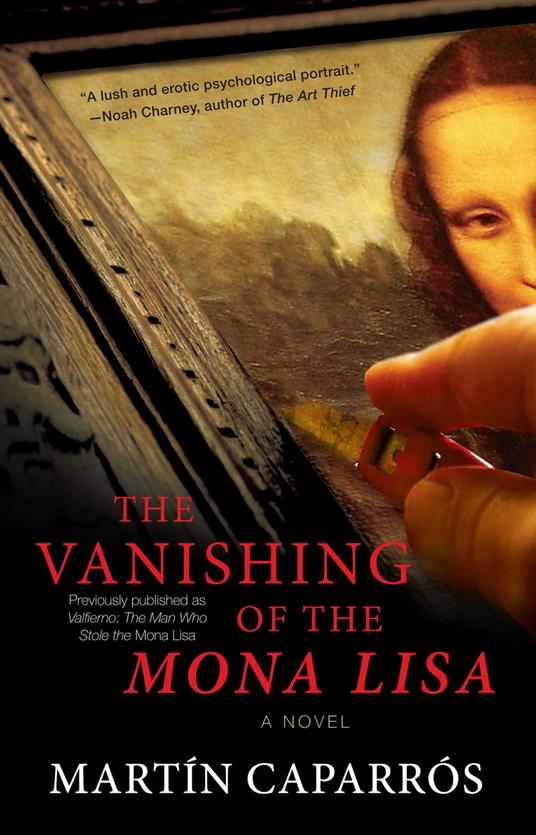 The Vanishing of the Mona Lisa