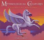 Mythological Creatures: A Classic Bestiary