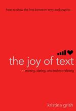 The Joy of Text