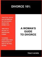 Divorce 101: A Woman's Guide to Divorce