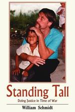 Standing Tall: Doing Justice in Time of War