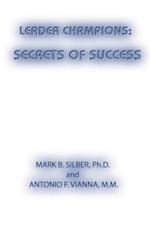 Leader Champions: Secrets of Success