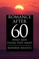 Romance After 60: What Men Think They Want