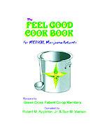 The Feel Good Cookbook: for Medical Maijuana Patients