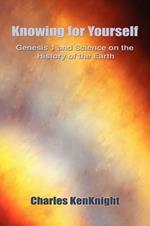 Knowing for Yourself: Genesis 1 and Science on the History of the Earth