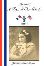 Memoir of A French War Bride