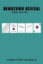 Downtown Revival: Poems 1994-1997