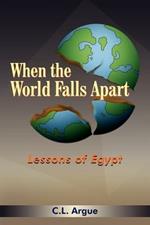 When the World Falls Apart: Lessons of Egypt