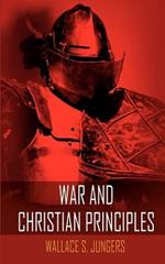 War and Christian Principles