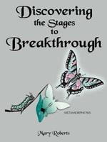 Discovering the Stages to Breakthrough