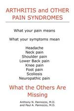 Arthritis and Other Pain Syndromes: What the Others Are Missing