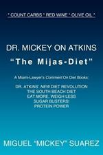 Dr. Mickey on Atkins