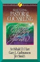 Mastering Ministry: Mastering Pastoral Counseling