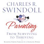 Parenting: From Surviving to Thriving