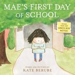 Mae's First Day of School