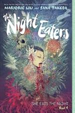 The Night Eaters: She Eats the Night (the Night Eaters Book #1): A Graphic Novel