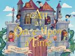 All at Once Upon a Time: A Picture Book