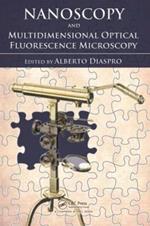 Nanoscopy and Multidimensional Optical Fluorescence Microscopy