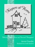 Keepers at Home: Biblically-based Home and Personal Management