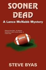 Sooner Dead: A Lance McNabb Mystery