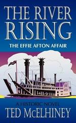 The River Rising: The Effie Afton Affair