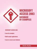 Microsoft Access 2003 Database by Examples