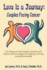 Love is a Journey: Couples Facing Cancer