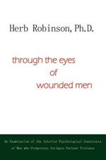 Through the Eyes of Wounded Men