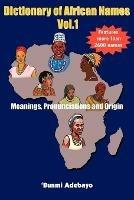 Dictionary of African Names Vol.1