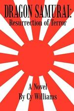 Dragon Samurai: Resurrection of Terror