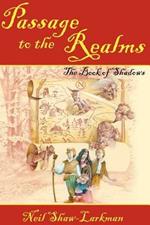 Passage to the Realms: The Book of Shadows