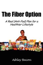 The Fiber Option