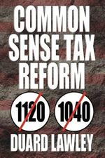 Common Sense Tax Reform