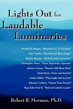 Lights Out for Laudable Luminaries