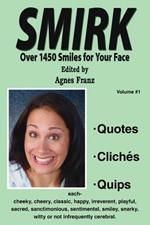 Smirk: Over 1450 Smiles for Your Face