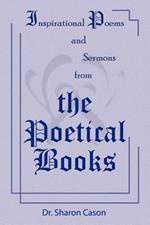 Inspirational Poems and Sermons from the Poetical Books